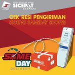 Inilah Cara Mudah Cek Resi Pengiriman SiCepat Sameday Shopee