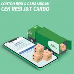 Contoh Resi J&T Cargo (Serta Cara Mudah Cek Resi JNT Cargo)
